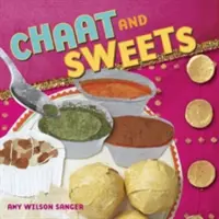 Chaat și dulciuri - Chaat & Sweets