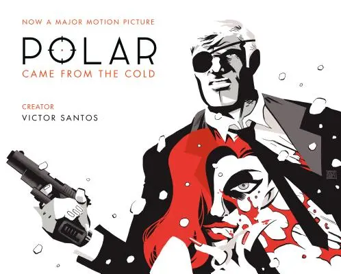 Polar Volumul 1: Came from the Cold (Ediția a doua) - Polar Volume 1: Came from the Cold (Second Edition)