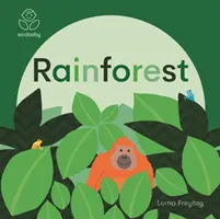 Eco Baby: Pădurea tropicală - Eco Baby: Rainforest