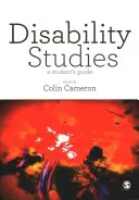 Studiul dizabilității: Un ghid al studentului - Disability Studies: A Student′s Guide
