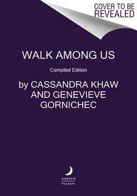 Walk Among Us: Ediție compilată - Walk Among Us: Compiled Edition