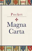 Magna Carta de buzunar: 1217 Text și traducere - Pocket Magna Carta: 1217 Text and Translation
