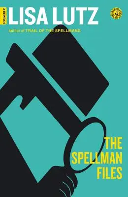 Dosarele Spellman: Documentul #1 - The Spellman Files: Document #1