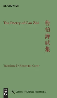 Poezia lui Cao Zhi - The Poetry of Cao Zhi