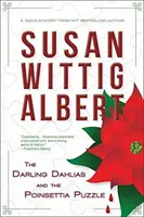 Daliile dragi și puzzle-ul Poinsettia - The Darling Dahlias and the Poinsettia Puzzle