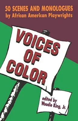 Voci de culoare: 50 de scene și monologuri de dramaturgi afro-americani - Voices of Color: 50 Scenes and Monologues by African American Playwrights