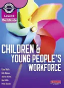 Certificat de nivel 2 pentru forța de muncă a copiilor și tinerilor Manualul candidatului - Level 2 Certificate Children and Young People's Workforce Candidate Handbook