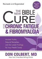 Noul remediu biblic pentru oboseala cronică și fibromialgie: Adevăruri străvechi, remedii naturale și cele mai recente descoperiri pentru sănătatea ta de astăzi - The New Bible Cure for Chronic Fatigue and Fibromyalgia: Ancient Truths, Natural Remedies, and the Latest Findings for Your Health Today