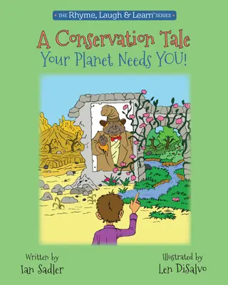 A Conservation Tale, 5: Planeta ta are nevoie de tine! - A Conservation Tale, 5: Your Planet Needs You!