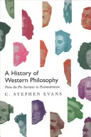 O istorie a filosofiei occidentale: De la pre-socratici la postmodernism - A History of Western Philosophy: From the Pre-Socratics to Postmodernism