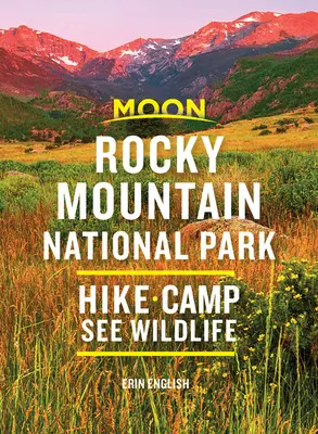 Moon Rocky Mountain National Park: Excursie, tabără, vezi viața sălbatică - Moon Rocky Mountain National Park: Hike, Camp, See Wildlife