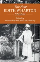 Noile studii Edith Wharton - The New Edith Wharton Studies