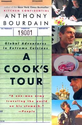 A Cook's Tour: Aventuri globale în bucătării extreme - A Cook's Tour: Global Adventures in Extreme Cuisines