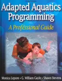 Programarea acvatică adaptată: Un ghid profesional - Adapted Aquatics Programming: A Professional Guide