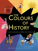 Culorile istoriei - Cum au modelat culorile lumea - Colours of History - How Colours Shaped the World