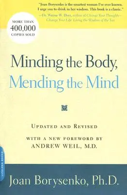 Îngrijirea corpului, repararea minții - Minding the Body, Mending the Mind