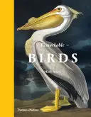 Păsări remarcabile - Remarkable Birds