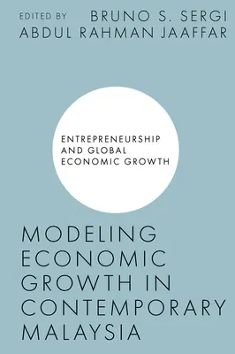 Modelarea creșterii economice în Malaezia contemporană - Modeling Economic Growth in Contemporary Malaysia