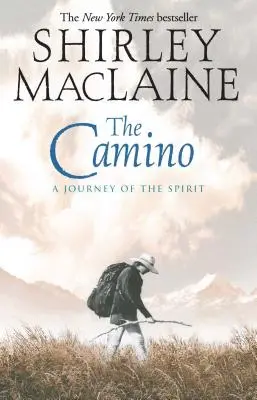 The Camino: O călătorie a spiritului - The Camino: A Journey of the Spirit