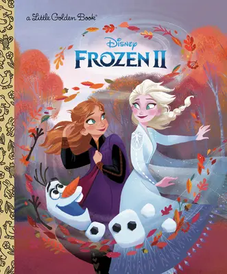 Mica carte de aur Frozen 2 (Disney Frozen) - Frozen 2 Little Golden Book (Disney Frozen)