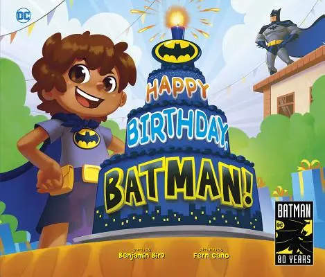 La mulți ani, Batman! - Happy Birthday, Batman!