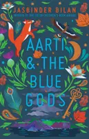 Aarti și zeii albaștri - Aarti & the Blue Gods