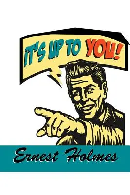 Depinde de tine - It's Up to You
