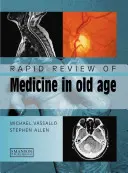 Revizuirea rapidă a medicinei la bătrânețe - Rapid Review of Medicine in Old Age