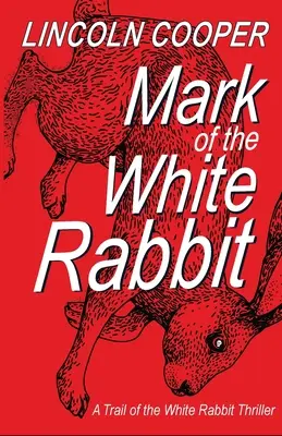 Marca iepurelui alb - Mark of the White Rabbit
