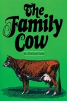 Vaca de familie - The Family Cow