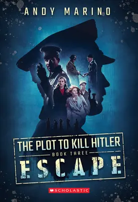 Evadarea (complotul pentru uciderea lui Hitler #3), 3 - The Escape (the Plot to Kill Hitler #3), 3