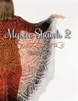 Șaluri mistice 2 - Mystic Shawls 2