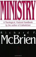 Ministerul: Un manual teologic și pastoral - Ministry: A Theological, Pastoral Handbook