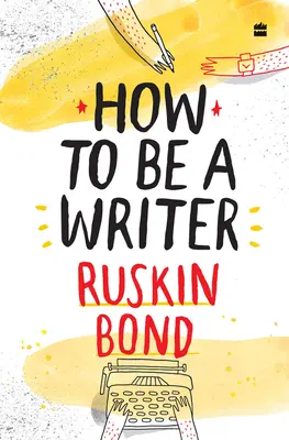 Cum să fii scriitor - How to Be a Writer