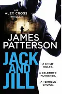 Jack și Jill - (Alex Cross 3) - Jack and Jill - (Alex Cross 3)