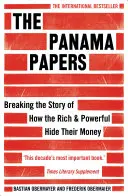 Panama Papers - Dezvăluirea modului în care cei bogați și puternici își ascund banii - Panama Papers - Breaking the Story of How the Rich and Powerful Hide Their Money