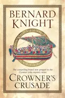 Cruciada lui Crowner - Crowner's Crusade