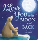 Te iubesc până la lună și înapoi - I Love You to the Moon And Back