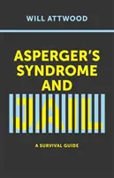 Sindromul Asperger și închisoarea: Un ghid de supraviețuire - Asperger's Syndrome and Jail: A Survival Guide