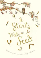 Începe cu o sămânță - It Starts With A Seed