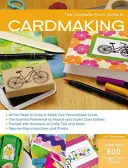 Complete Photo Guide to Cardmaking: Mai mult de 800 de fotografii color de mari dimensiuni - Complete Photo Guide to Cardmaking: More Than 800 Large Color Photos