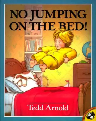 Nu săriți pe pat - No Jumping on the Bed