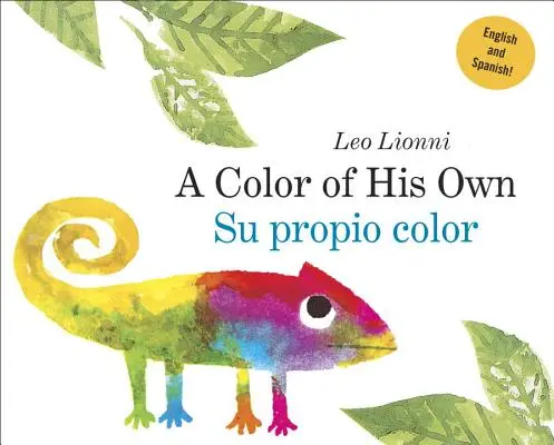 Su Propio Color (o culoare proprie, ediție bilingvă spaniolă-engleză) - Su Propio Color (a Color of His Own, Spanish-English Bilingual Edition)
