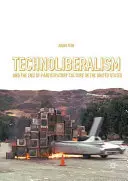 Tehnoliberalismul și sfârșitul culturii participative în Statele Unite - Technoliberalism and the End of Participatory Culture in the United States