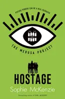 Proiectul Medusa: The Hostage - Medusa Project: The Hostage