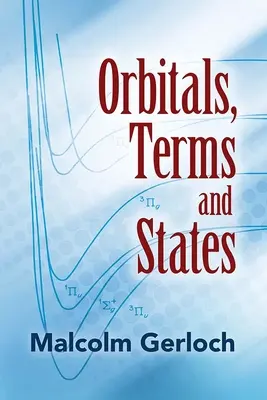 Orbitaluri, termeni și state - Orbitals, Terms and States