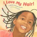 Iubesc părul meu! - I Love My Hair!