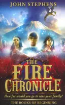 Cronica focului: Cărțile începutului 2 - Fire Chronicle: The Books of Beginning 2