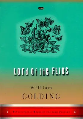 Stăpânul muștelor: (Penguin Great Books of the 20th Century) - Lord of the Flies: (Penguin Great Books of the 20th Century)