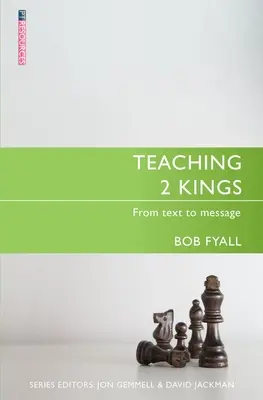 Predarea cărții 2 Regi: De la text la mesaj - Teaching 2 Kings: From Text to Message